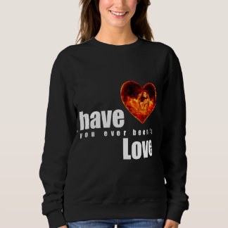Sweatshirt Avez-vous déjà été amoureux