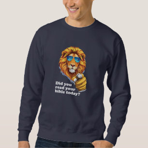 Sweatshirt Avez-vous lu votre Bible aujourd'hui - Chrétien