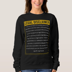 Sweatshirt Avis de non-responsabilité Conversation avocat Dro