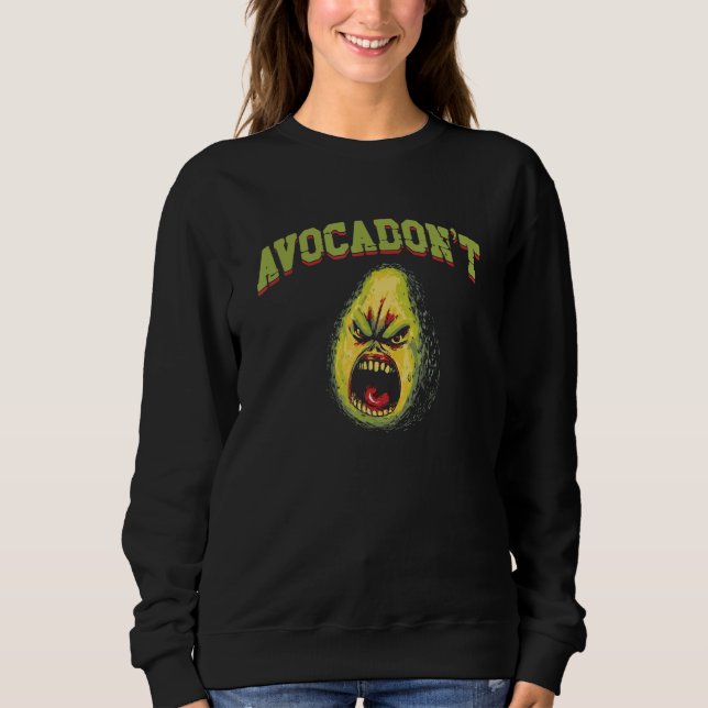 Sweatshirt Avocado Avocadon t   Angry Avocado Pun (Devant)