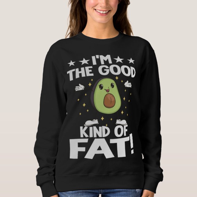 Sweatshirt Avocado  Healthy Fruit Guacamole Vegetarian Vegan  (Devant)