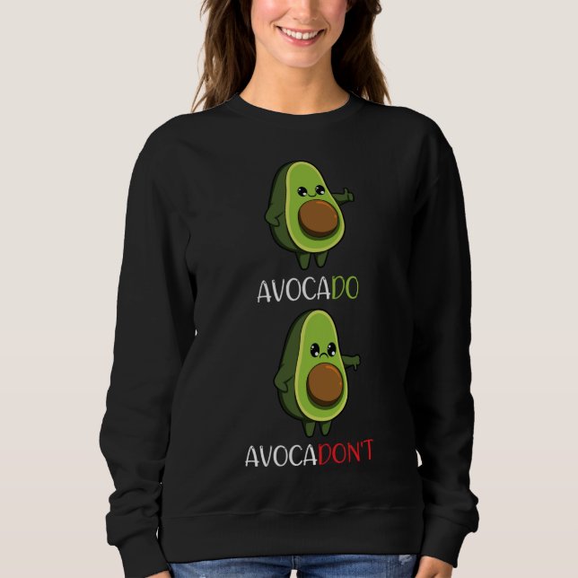 Sweatshirt Avocado Vegan Légumes Fruit Motivation (Devant)