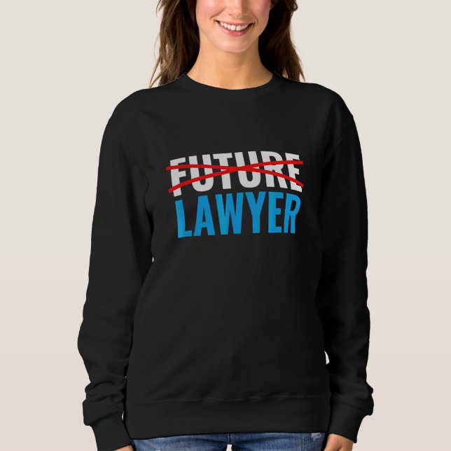 Sweatshirt Avocat du futur Procureur de l'école de droit (Devant)