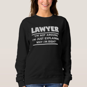 Sweatshirt Avocat Je ne discute pas, j'explique simplement po