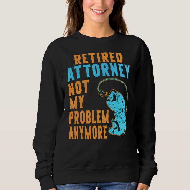 Sweatshirt Avocat retraité Pêche  Retraite (Devant)