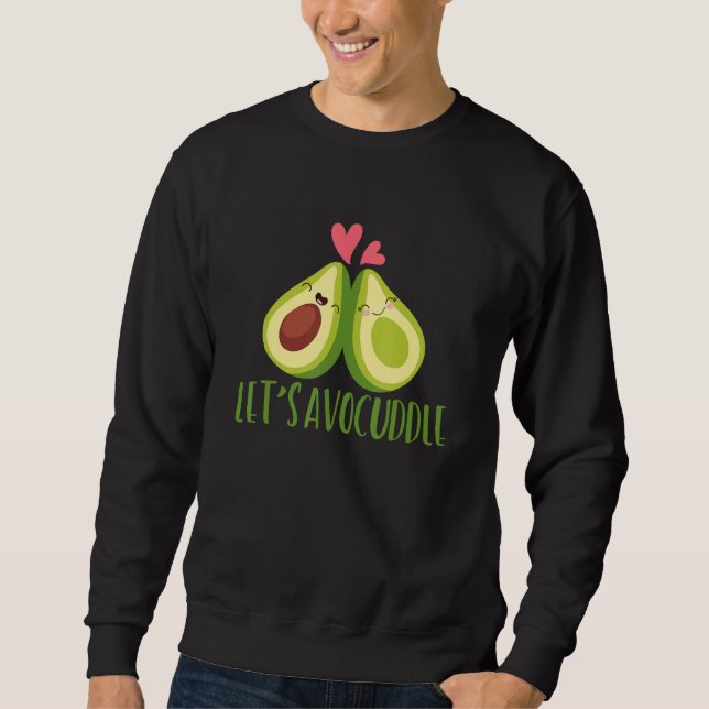 Sweatshirt AvoCuddle Food Pun Avocado Cuddling (Devant)