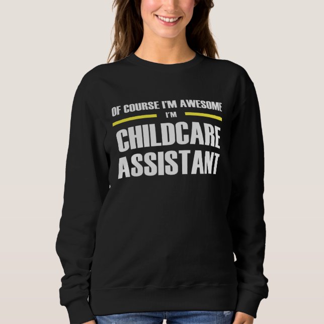 Sweatshirt Awesome Childcare Assistant (Devant)