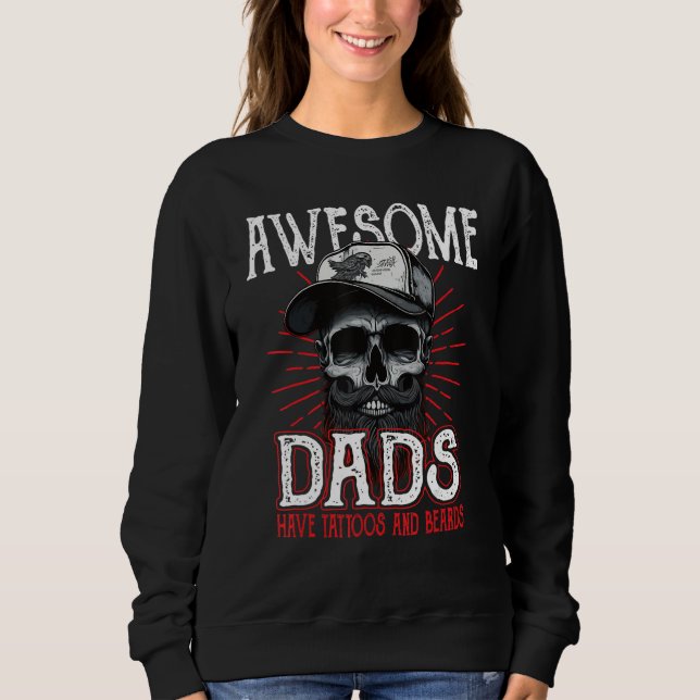 Sweatshirt Awesome Dad's Have Tattoos Father Son Daughter Dad (Devant)