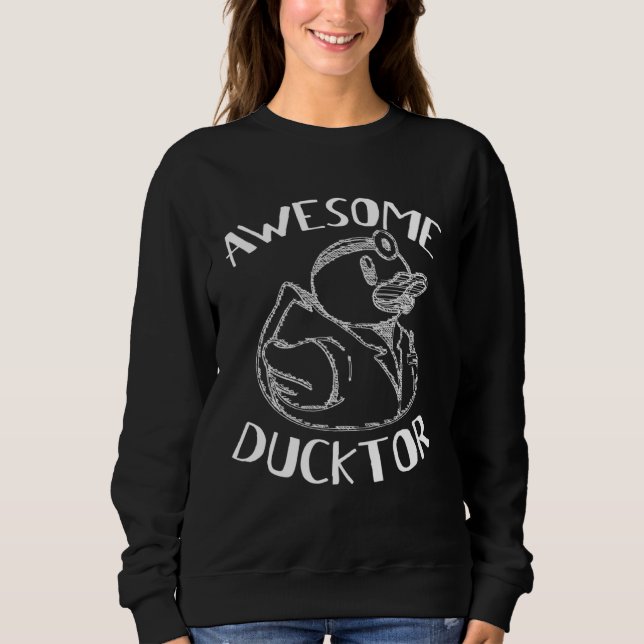 Sweatshirt Awesome Ducktor  Animal Doctor (Devant)