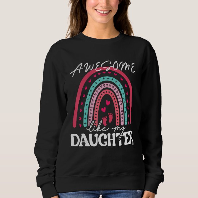 Sweatshirt Awesome Like My Daughter  Men  Fathers Day Dad 12 (Devant)