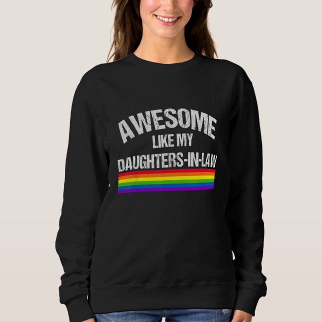 Sweatshirt Awesome Like My Daughters In Law Pride 1 (Devant)