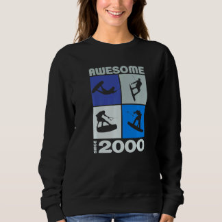Sweatshirt Awesome since 2000 wakeboard lifestyle