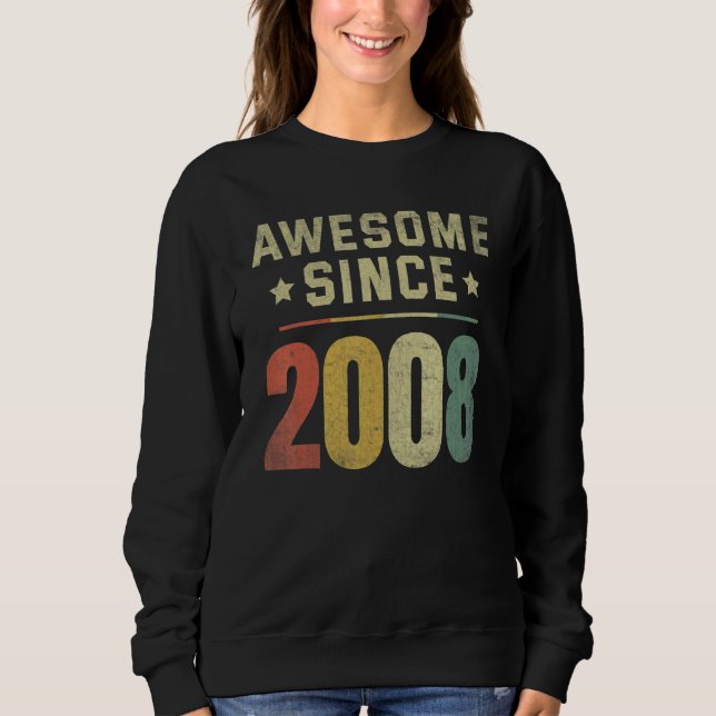 Sweatshirt Awesome Since 2008 (Devant)