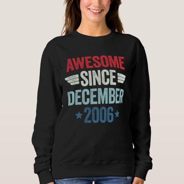 Sweatshirt Awesome Since December 2006 1 (Devant)