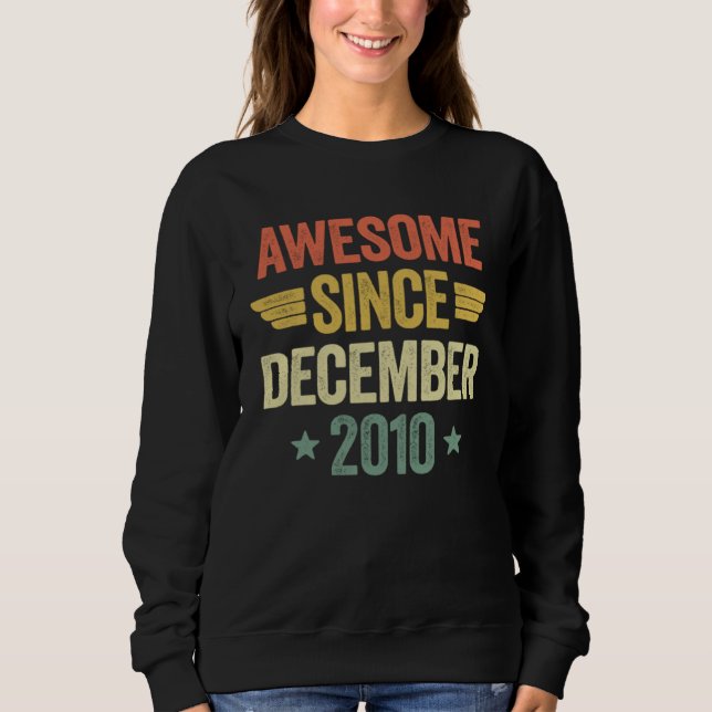 Sweatshirt Awesome Since December 2010 (Devant)