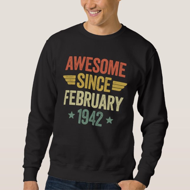 Sweatshirt Awesome Since February 1942 (Devant)