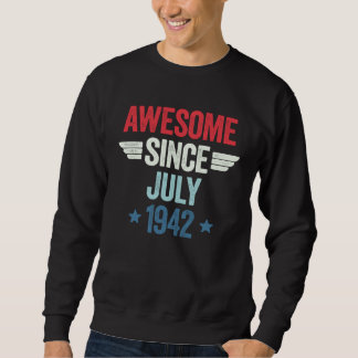 Sweatshirt Awesome Since July 1942 1