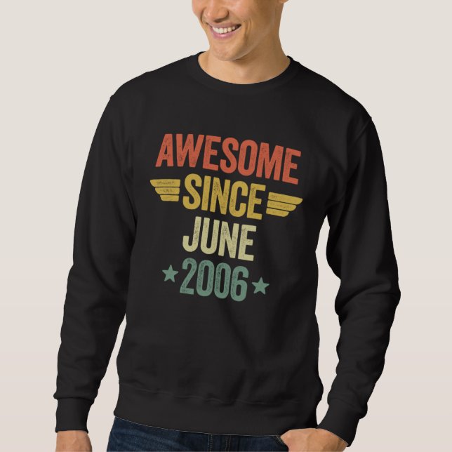 Sweatshirt Awesome Since June 2006 (Devant)