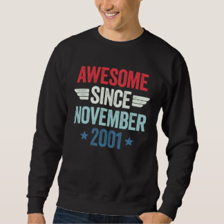 Sweatshirt Awesome Since November 2001