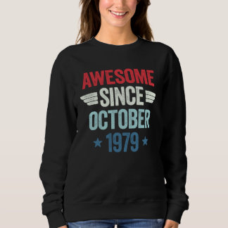 Sweatshirt Awesome Since October 1979