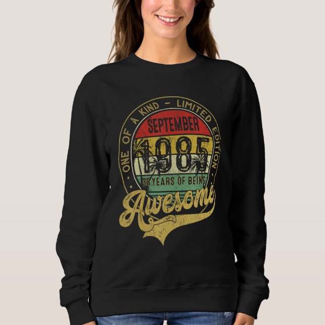 Sweatshirt Awesome Since September 1985 One Of A Kind (Devant)