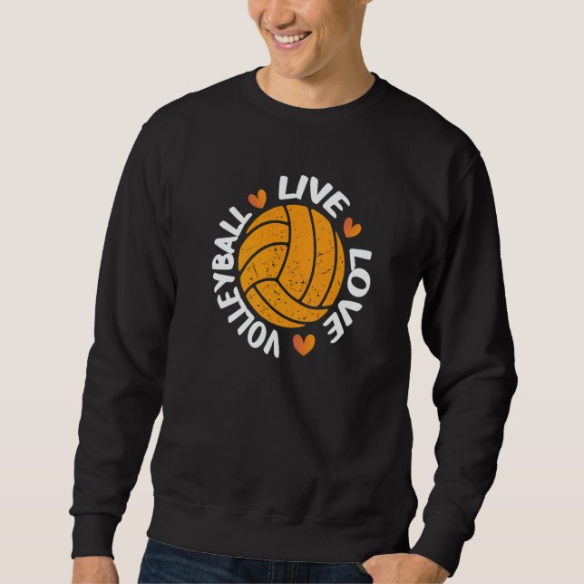 Sweatshirt Awesome Volleyball Live Love Ball With Cute Hearts (Devant)