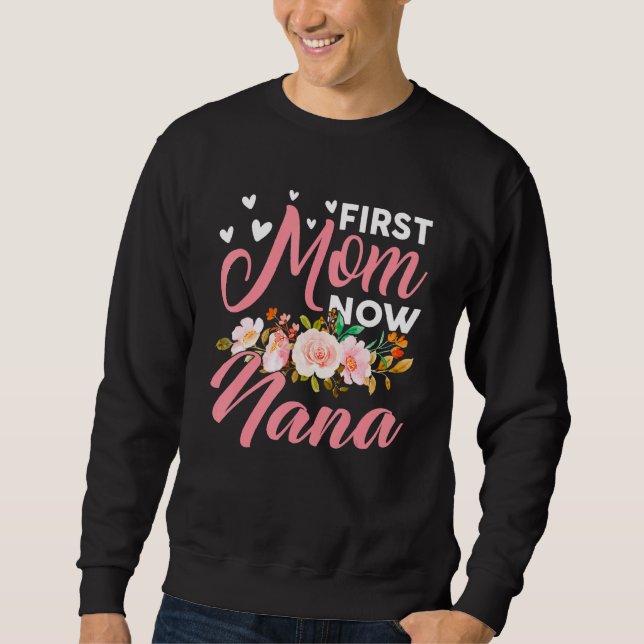 Sweatshirt Awome First Maman Maintenant Nana Famille Matching (Devant)