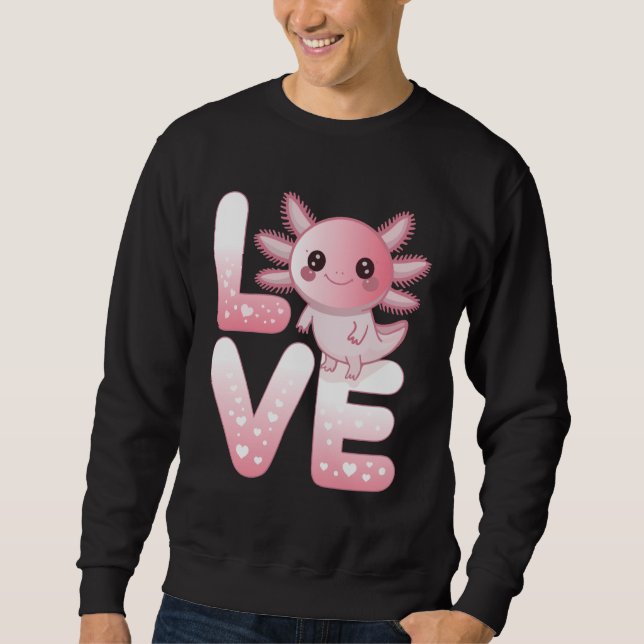 Sweatshirt Axolotl Animals Kawaii Axolotls Lovers Cute Axolot (Devant)