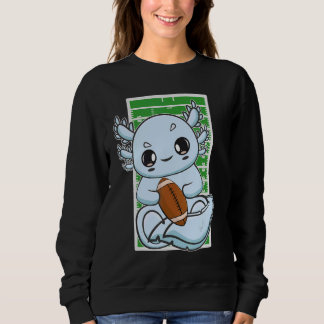 Sweatshirt Axolotl Plays Fantasy Football For Coach Center Gu
