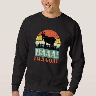 Sweatshirt Baaa Je suis une chèvre fête d'Halloween Chèvre An