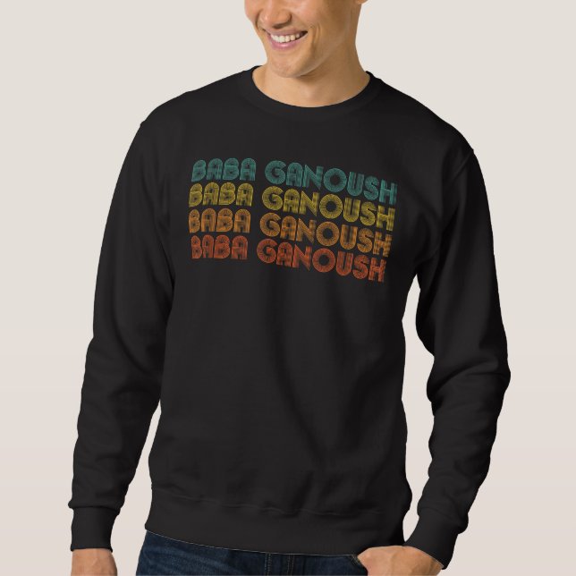 Sweatshirt Baba ganoush, art du mot, nourriture préférée, aub (Devant)