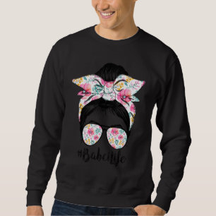 Sweatshirt Babci Life Messy Cheveux Bun Floral Femmes Da de l