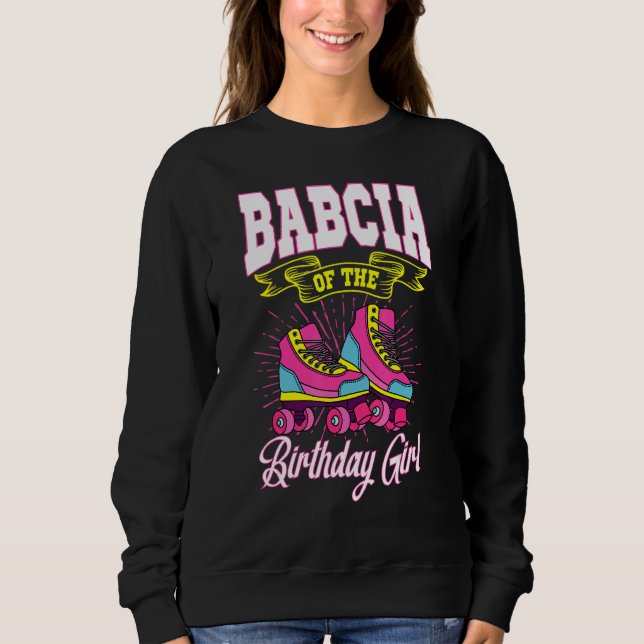 Sweatshirt Babcia De L'Anniversaire Fille Roller Patins Anniv (Devant)