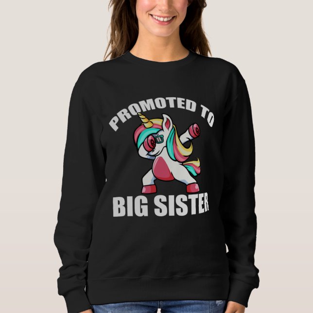 Sweatshirt Baby Announcement Dab Unicorn  Promoted To Big Sis (Devant)