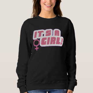Sweatshirt Baby Shower It s A Girl Gender Reveal