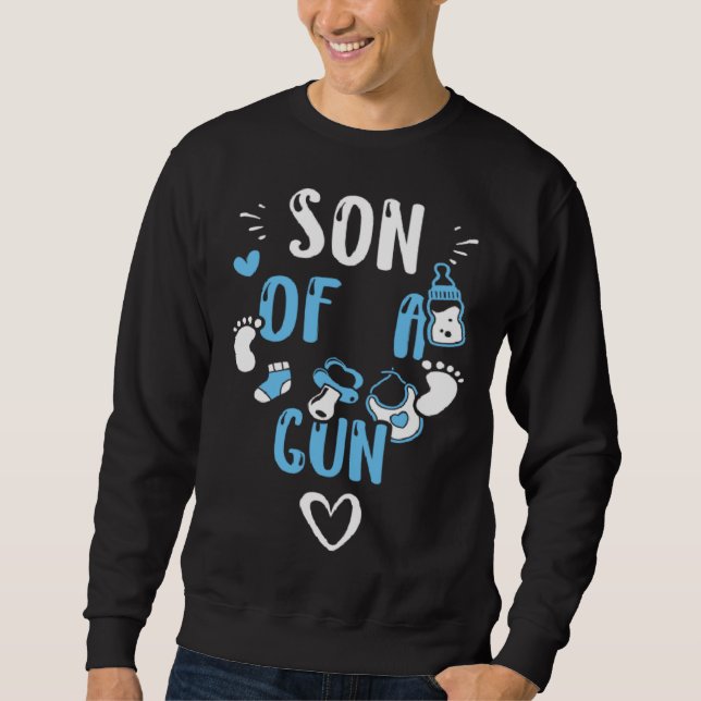 Sweatshirt Baby Son of a Gun  Baby Boy Sayings (Devant)
