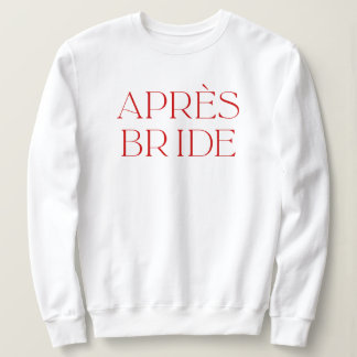 Sweatshirt Bachelorette de ski d'Apres Bride