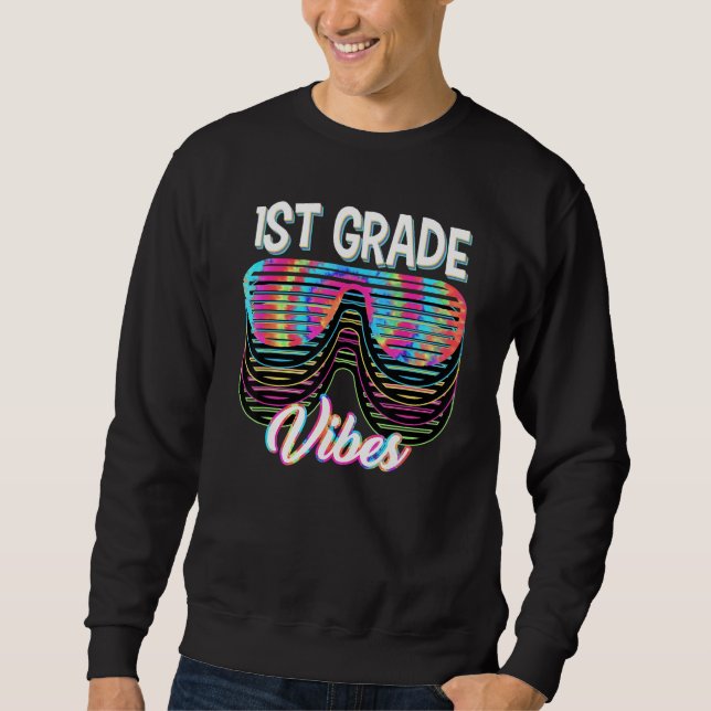 Sweatshirt Back To School 1st Grade Vibes Girls Boys Tie Dye (Devant)