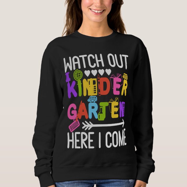 Sweatshirt Back To School 2021 Kids Watch Out Kindergarten He (Devant)