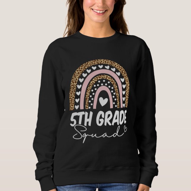 Sweatshirt Back To School  5th Fifth Grade Squad Rainbow Teac (Devant)