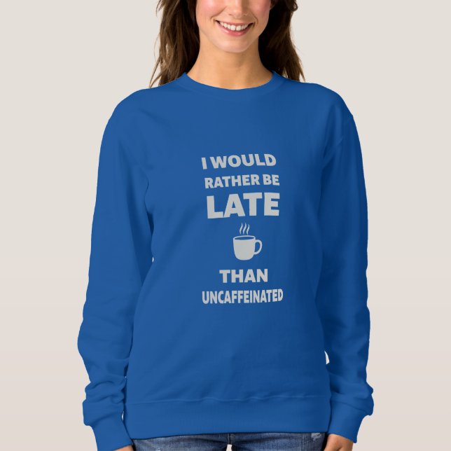 Sweatshirt Back To School | Coffee Lover Design (Devant)