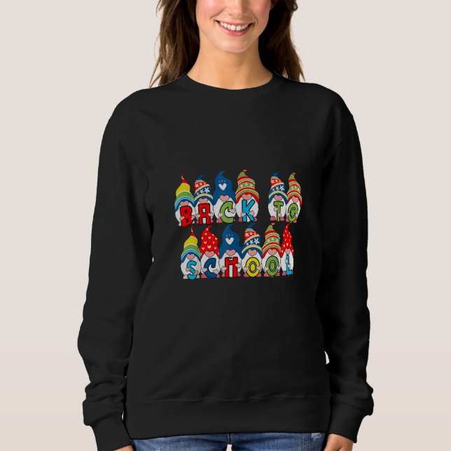 Sweatshirt Back To School Cute Gnome School Teacher Day (Devant)