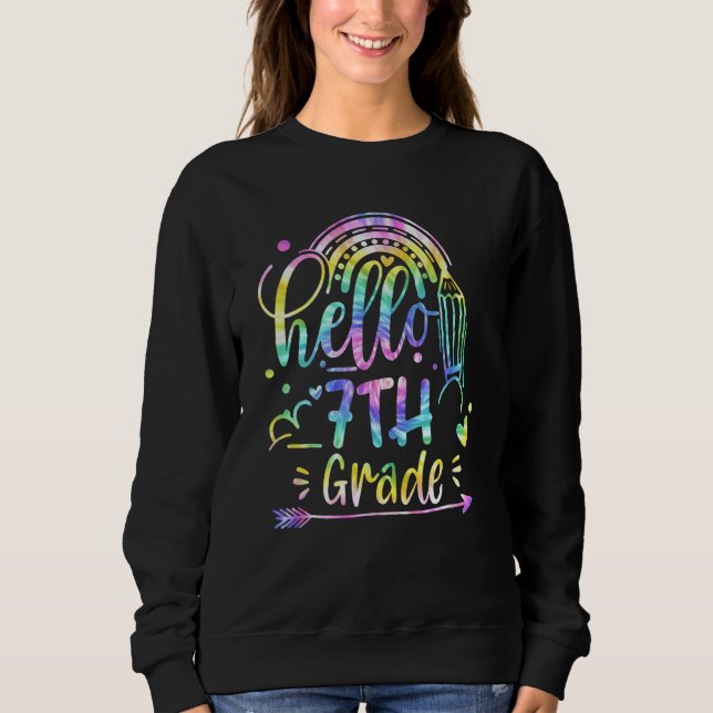 Sweatshirt Back To School Cute Hello 7th Grade Team Tie Dye T (Devant)