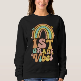 Sweatshirt Back To School First Grade Vibes Student Teacher R