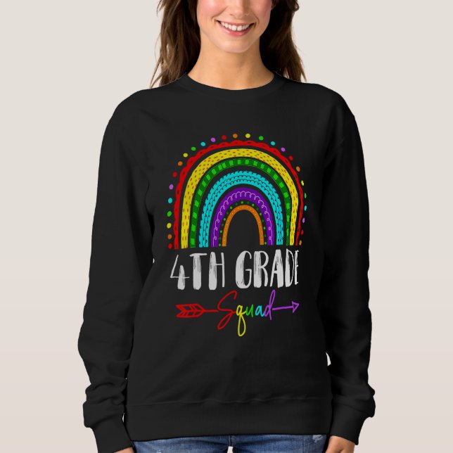 Sweatshirt Back To School Fourth 4th Grade Squad Cute Rainbow (Devant)