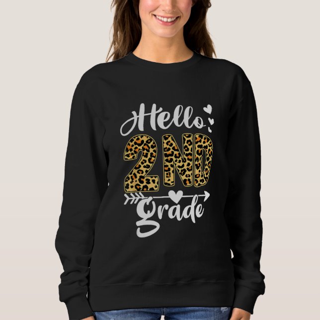 Sweatshirt Back To School Hello 2nd Grade Second Grade Leopar (Devant)