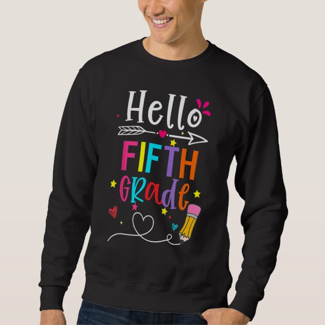 Sweatshirt Back To School Hello Fifth Grade First Day Boy Gir (Devant)