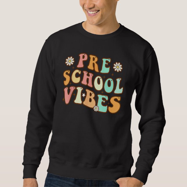 Sweatshirt Back to School Preschool Vibes Retro Teacher Nurse (Devant)