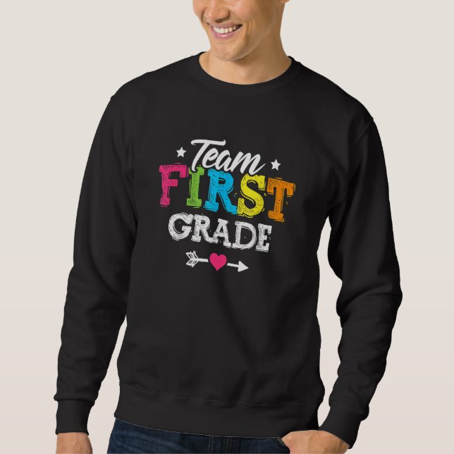 Sweatshirt Back To School Team First Grade Teacher Student Cu (Devant)