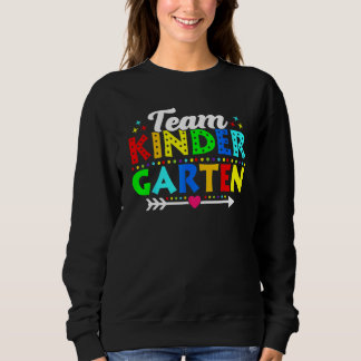 Sweatshirt Back To School Team Kindergarten Teacher Student 1